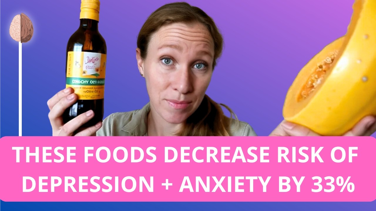 What to Eat to Improve Your Mood - The Diet that Decreases Depression and Anxiety by 33%